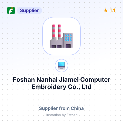 Foshan Nanhai Jiamei Computer Embroidery Co., Ltd – summary card, no photo uploaded yet