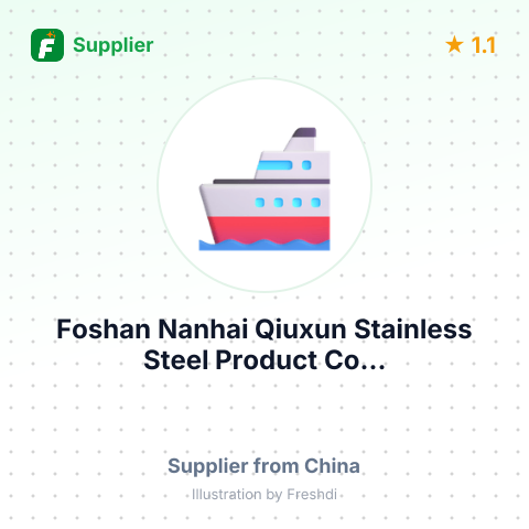 Foshan Nanhai Qiuxun Stainless Steel Product Co... – summary card, no photo uploaded yet