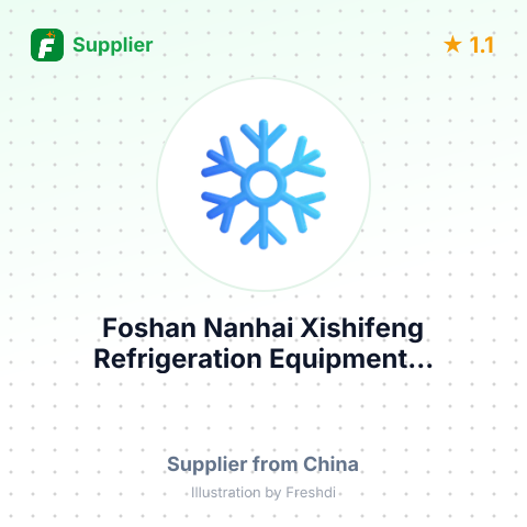 Foshan Nanhai Xishifeng Refrigeration Equipment... – summary card, no photo uploaded yet