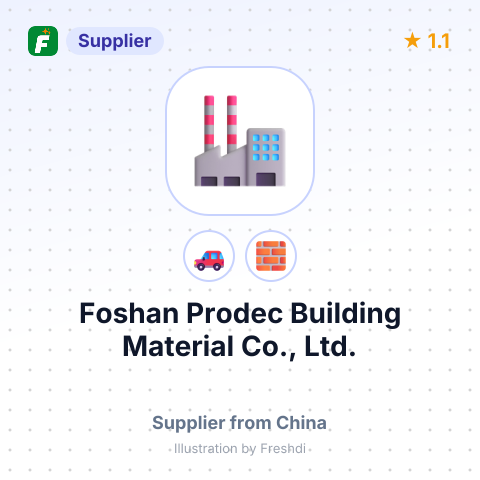 Foshan Prodec Building Material Co., Ltd. – summary card, no photo uploaded yet