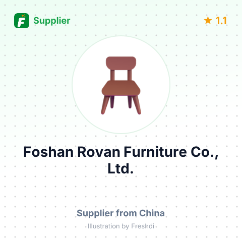 Foshan Rovan Furniture Co., Ltd. – summary card, no photo uploaded yet