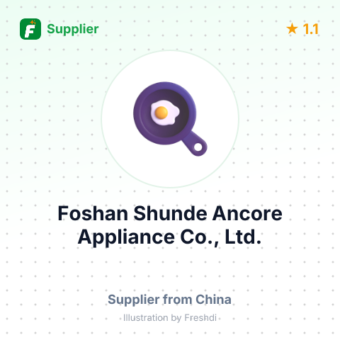 Foshan Shunde Ancore Appliance Co., Ltd. – summary card, no photo uploaded yet