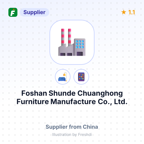 Foshan Shunde Chuanghong Furniture Manufacture Co., Ltd. – summary card, no photo uploaded yet