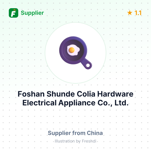 Foshan Shunde Colia Hardware Electrical Appliance Co., Ltd. – summary card, no photo uploaded yet