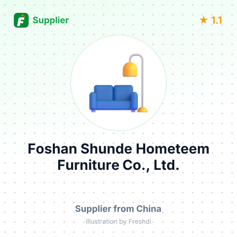 Foshan Shunde Hometeem Furniture Co., Ltd. – summary card, no photo uploaded yet