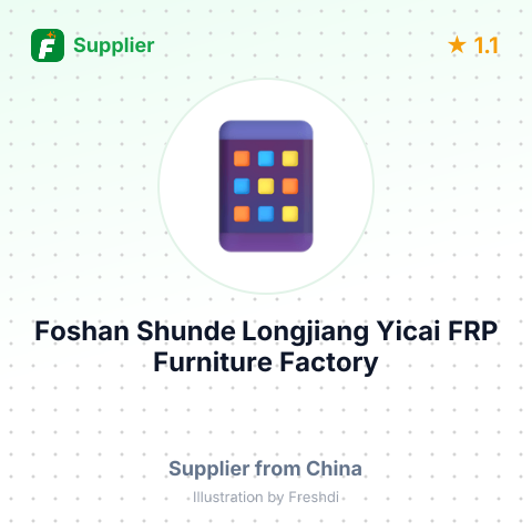 Foshan Shunde Longjiang Yicai FRP Furniture Factory – summary card, no photo uploaded yet