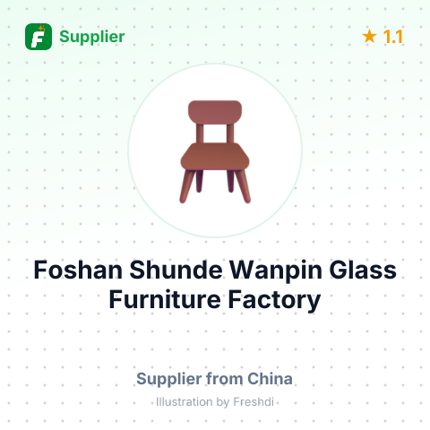 Foshan Shunde Wanpin Glass Furniture Factory – summary card, no photo uploaded yet
