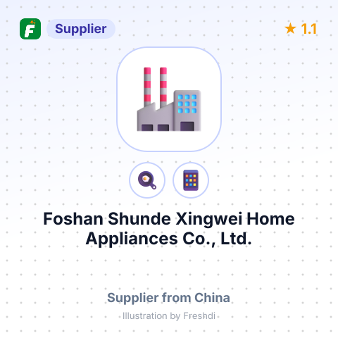 Foshan Shunde Xingwei Home Appliances Co., Ltd. – summary card, no photo uploaded yet