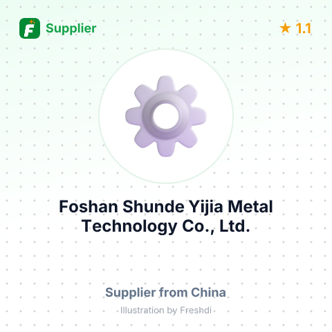 Foshan Shunde Yijia Metal Technology Co., Ltd. – summary card, no photo uploaded yet