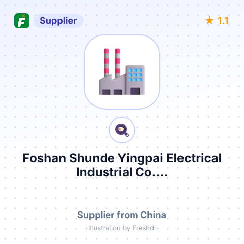 Foshan Shunde Yingpai Electrical Industrial Co.... – summary card, no photo uploaded yet