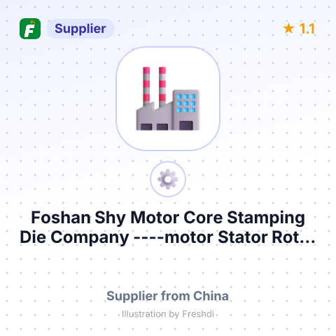 Foshan Shy Motor Core Stamping Die Company ----motor Stator Rotor Lamination Core Mould – summary card, no photo uploaded yet