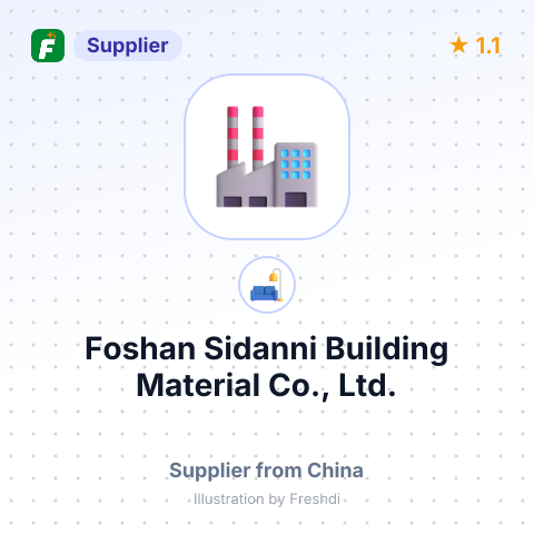 Foshan Sidanni Building Material Co., Ltd. – summary card, no photo uploaded yet