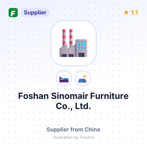 Foshan Sinomair Furniture Co., Ltd. – summary card, no photo uploaded yet