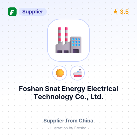 Foshan Snat Energy Electrical Technology Co., Ltd. – summary card, no photo uploaded yet