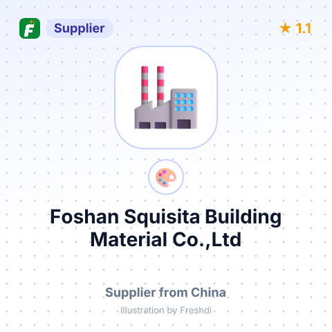 Foshan Squisita Building Material Co.,Ltd – summary card, no photo uploaded yet