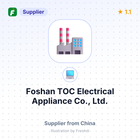 Foshan TOC Electrical Appliance Co., Ltd. – summary card, no photo uploaded yet