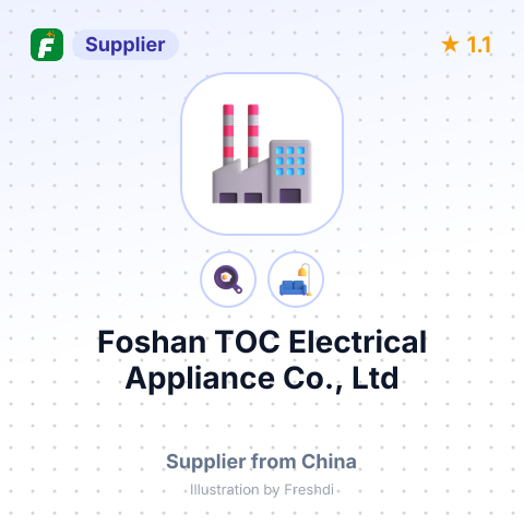 Foshan TOC Electrical Appliance Co., Ltd – summary card, no photo uploaded yet