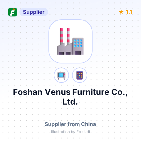 Foshan Venus Furniture Co., Ltd. – summary card, no photo uploaded yet