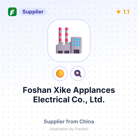 Foshan Xike Applances Electrical Co., Ltd. – summary card, no photo uploaded yet