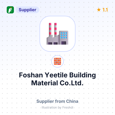 Foshan Yeetile Building Material Co.Ltd. – summary card, no photo uploaded yet