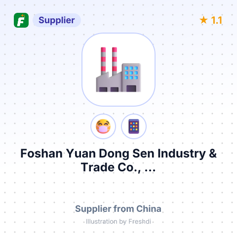Foshan Yuan Dong Sen Industry & Trade Co., ... – summary card, no photo uploaded yet