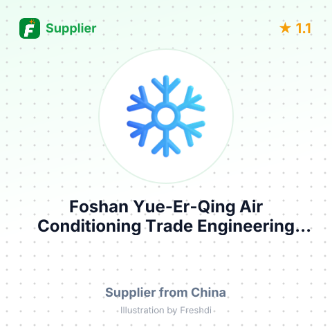 Foshan Yue-Er-Qing Air Conditioning Trade Engineering Co., Ltd. – summary card, no photo uploaded yet