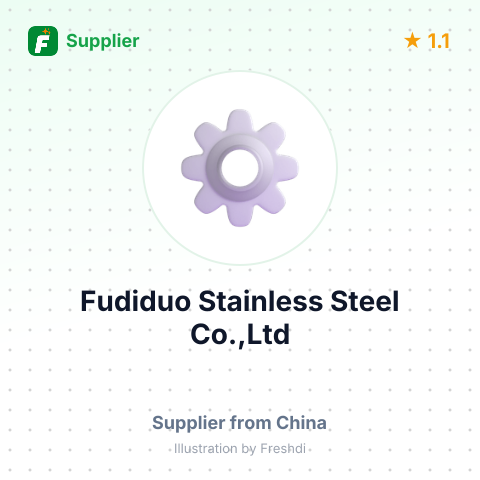 Fudiduo Stainless Steel Co.,Ltd – summary card, no photo uploaded yet