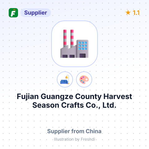 Fujian Guangze County Harvest Season Crafts Co., Ltd. – summary card, no photo uploaded yet