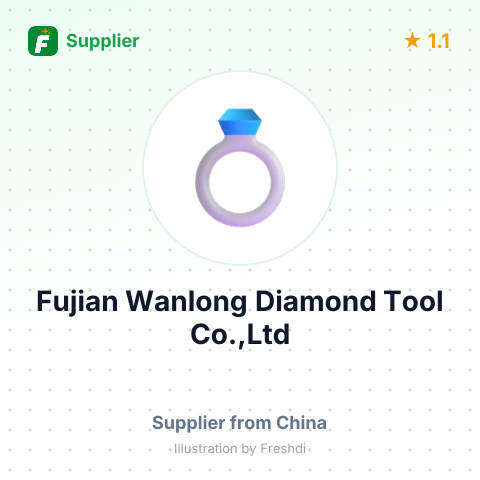 Fujian Wanlong Diamond Tool Co.,Ltd – summary card, no photo uploaded yet