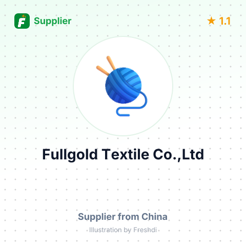 Fullgold Textile Co.,Ltd – summary card, no photo uploaded yet