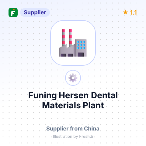 Funing Hersen Dental Materials Plant – summary card, no photo uploaded yet