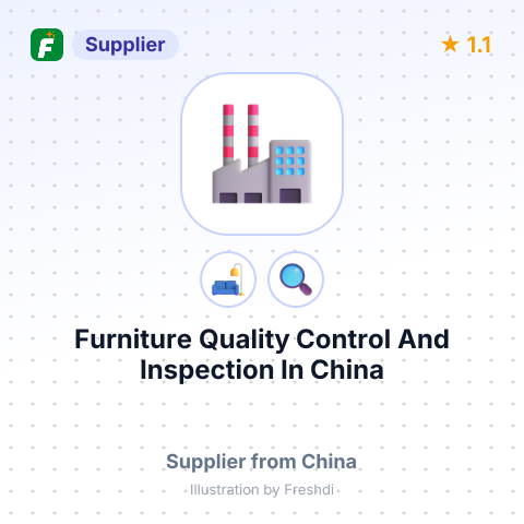 Furniture Quality Control And Inspection In China – summary card, no photo uploaded yet
