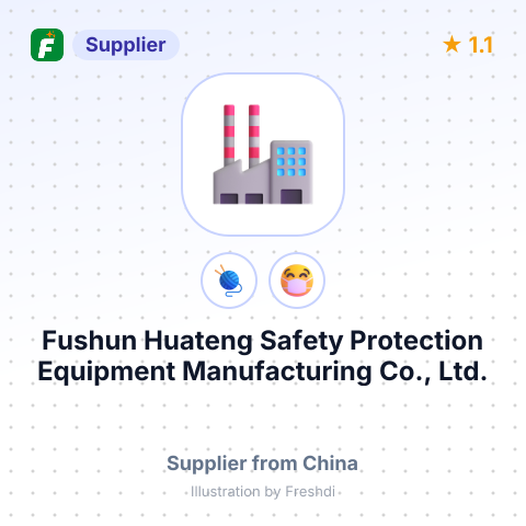 Fushun Huateng Safety Protection Equipment Manufacturing Co., Ltd. – summary card, no photo uploaded yet