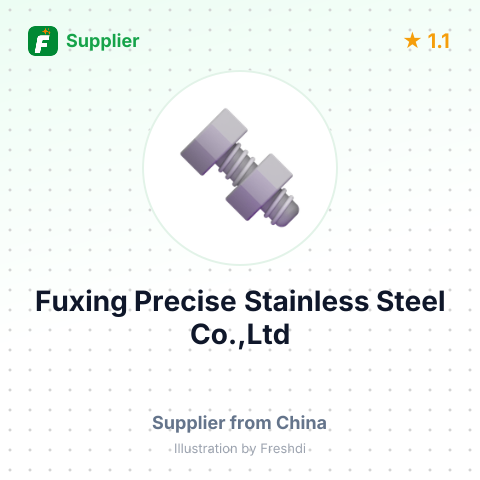 Fuxing Precise Stainless Steel Co.,Ltd – summary card, no photo uploaded yet