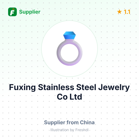 Fuxing Stainless Steel Jewelry Co Ltd – summary card, no photo uploaded yet