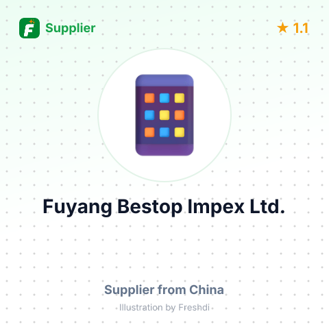 Fuyang Bestop Impex Ltd.  – summary card, no photo uploaded yet