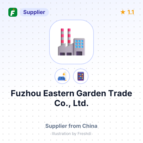 Fuzhou Eastern Garden Trade Co., Ltd. – summary card, no photo uploaded yet