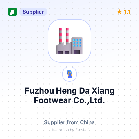 Fuzhou Heng Da Xiang Footwear Co.,Ltd. – summary card, no photo uploaded yet