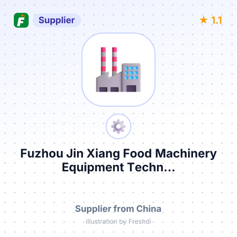 Fuzhou Jin Xiang Food Machinery Equipment Techn... – summary card, no photo uploaded yet