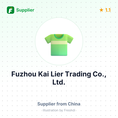 Fuzhou Kai Lier Trading Co., Ltd. – summary card, no photo uploaded yet