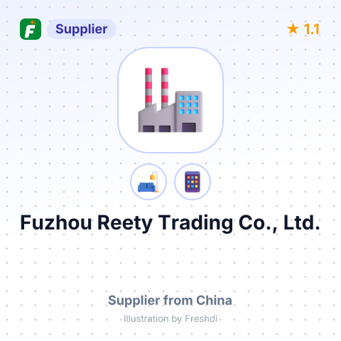 Fuzhou Reety Trading Co., Ltd. – summary card, no photo uploaded yet
