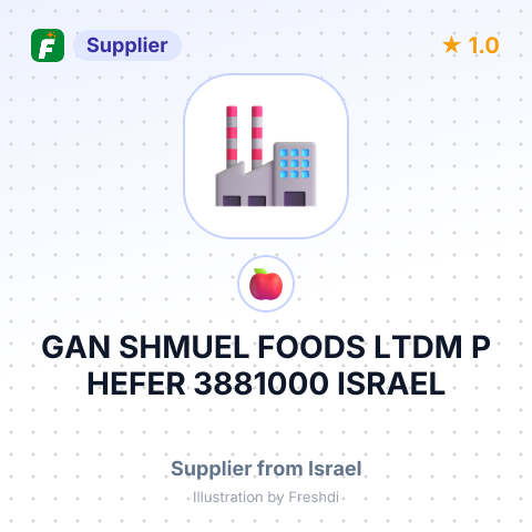 GAN SHMUEL FOODS LTDM P HEFER 3881000 ISRAEL – summary card, no photo uploaded yet