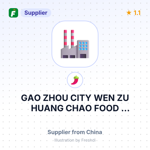 GAO ZHOU CITY WEN ZU HUANG CHAO FOOD FACTORY – summary card, no photo uploaded yet