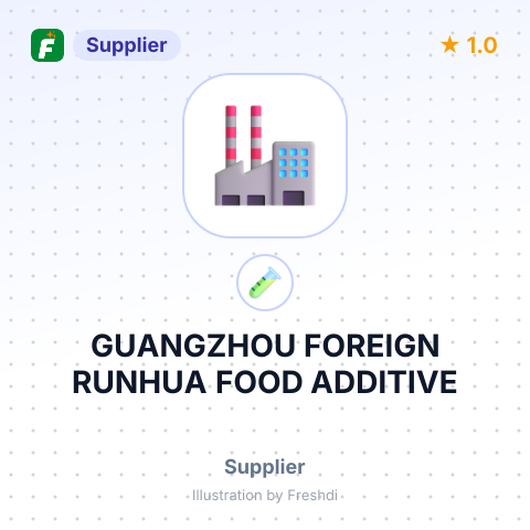 GUANGZHOU FOREIGN RUNHUA FOOD ADDITIVE – summary card, no photo uploaded yet