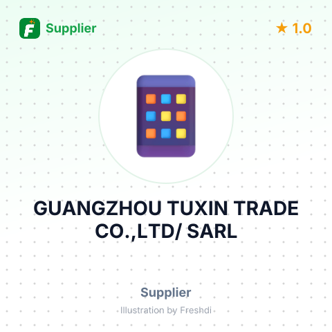 GUANGZHOU TUXIN TRADE CO.,LTD/ SARL – summary card, no photo uploaded yet