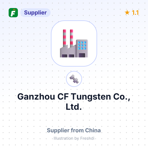 Ganzhou CF Tungsten Co., Ltd. – summary card, no photo uploaded yet