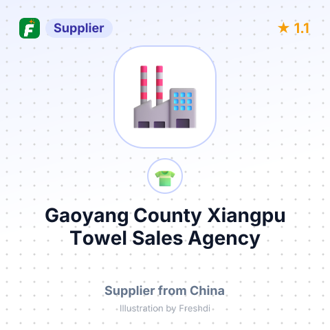 Gaoyang County Xiangpu Towel Sales Agency – summary card, no photo uploaded yet
