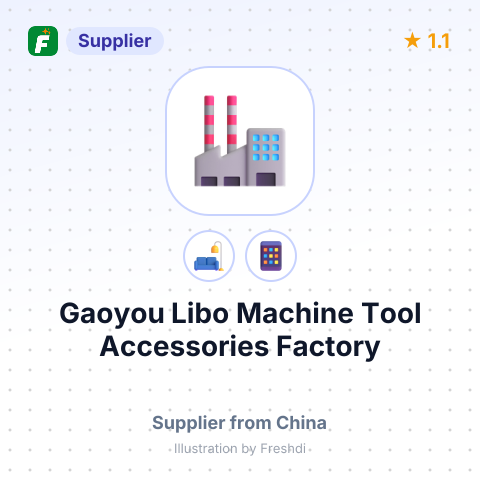 Gaoyou Libo Machine Tool Accessories Factory – summary card, no photo uploaded yet