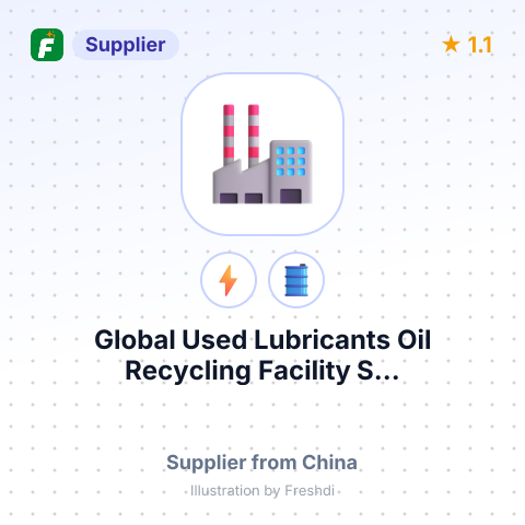 Global Used Lubricants Oil Recycling Facility S... – summary card, no photo uploaded yet
