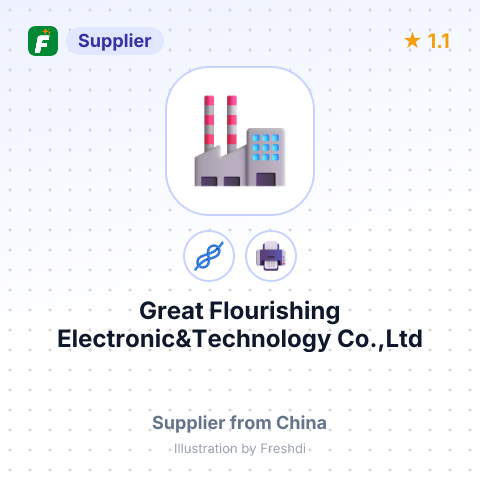 Great Flourishing Electronic&Technology Co.,Ltd – summary card, no photo uploaded yet